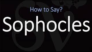 How to Pronounce Sophocles CORRECTLY [upl. by Urquhart311]