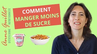 Comment manger moins de sucre [upl. by Jacobs]