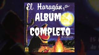 El Haragán y Cía  15 Éxitos de Colección Album Completo [upl. by Akirre925]