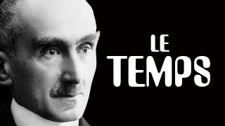 BERGSON  Le temps [upl. by Ziagos]