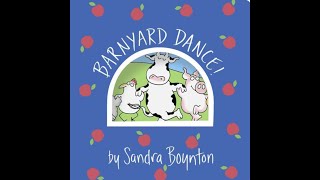 Barnyard Dance  Sandra Boynton  Read Aloud [upl. by Heady]