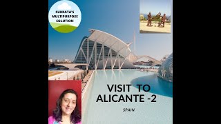 VISIT TO ALICANTE 2 [upl. by Russom678]