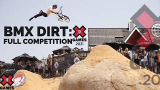 BMX Dirt FULL COMPETITION  X Games 2021 [upl. by Jesh]