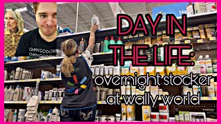 DAY IN THE LIFE OVERNIGHT STOCKER  WALLY WORLD [upl. by Enialedam]