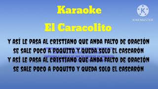 Karaoke El Caracolito [upl. by Teevens]