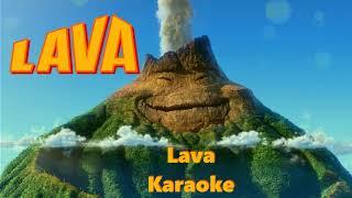 LAVA  Disney Pixar  Karaoke🌋❤️ [upl. by Leiruh]