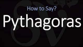 How to Pronounce Pythagoras CORRECTLY [upl. by Ruhtracm679]