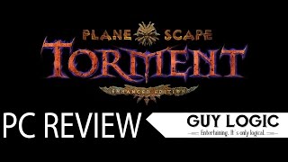 Planescape Torment Enhanced Edition  Logic review [upl. by Diaz690]