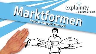 Marktformen einfach erklärt explainity® Erklärvideo [upl. by Anierdna]