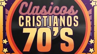 MUSICA CRISTIANA DE LOS 70s 🔴 [upl. by Llezom927]