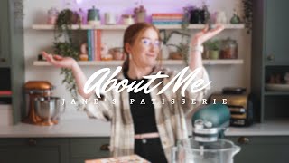 About Me  Janes Patisserie [upl. by Llertniuq]