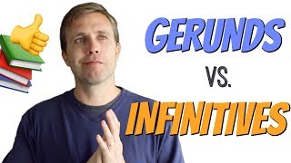 Gerunds vs Infinitives  Advanced Grammar Lesson [upl. by Xel]