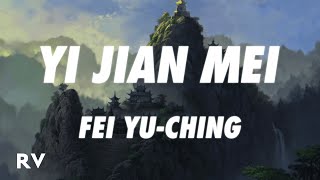 Fei Yuching  Yi Jian Mei Xue hua piao piao Lyrics [upl. by Nylirrehs706]