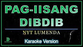 Nyt Lumenda  Pagiisang dibdib karaoke version [upl. by Scuram134]