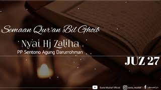 semaan quran Juz 27 full  nyai hj zaliha malang [upl. by Gipson]