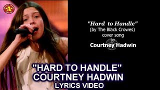 Courtney Hadwin “Hard To Handle ” LYRICS VIDEO Cover Song GOLDEN BUZZER Americas Got Talent 2018 [upl. by Hayyikaz672]