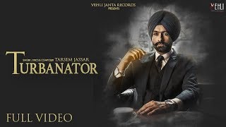 Turbanator  Tarsem Jassar Official Video Sukhe  Punjabi Songs 2018  Vehli Janta Records [upl. by Akirea332]