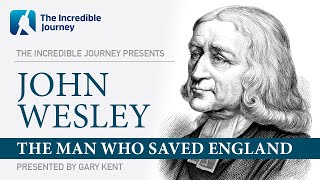 John Wesley – The Man Who Saved England [upl. by Liebowitz]