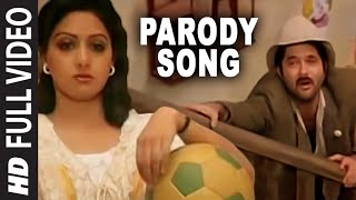 Parody Song  Video Song  Mr India  Shabbir Kumar Aanuradha Paudwal  Anil Kapoor Sridevi [upl. by Enyawed]