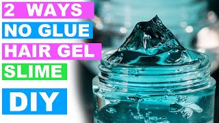 NO GLUE Hair Gel Slime How To Make Slime without Glue [upl. by Aspa]