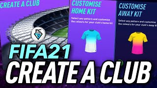 FIFA 21 CREATE A CLUB [upl. by Pip]