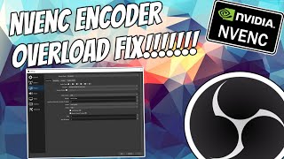 Nvenc Encoder Overload fix for OBS Best Streaming and Rec Settings  60hz With 144hz monitor fix [upl. by Llednor]