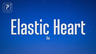 Sia  Elastic Heart Lyrics [upl. by Cirde906]