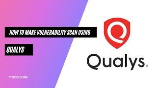 How to make vulnerability scan using QUALYS [upl. by Floss773]