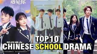 Top 10 high School Chinese Drama of all Time [upl. by Enenstein]