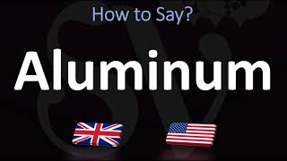 How to Pronounce Aluminum CORRECTLY [upl. by Ecila629]