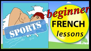 Sports in French  Beginner French Lessons for Children [upl. by Leilamag]