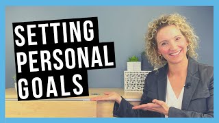 Setting Personal Goals THAT MATTER [upl. by Leslee7]