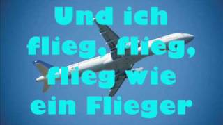 Fliegerlied mit Songtext lyrics [upl. by Nodnarbal381]