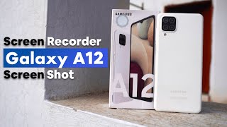 How To Take Screen Shot amp Record Screen On Samsung Galaxy A12 [upl. by Ais]