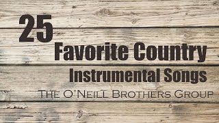 25 Favorite Country Instrumental Songs [upl. by Serica]