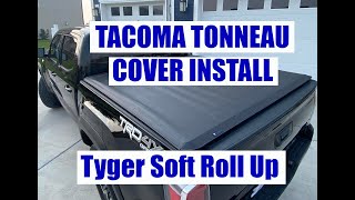 How to install Tyger Tonneau Cover Soft roll up  Toyota Tacoma [upl. by Marlin216]