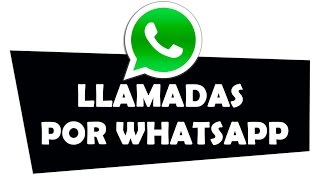 Así funcionan las llamadas por WhatsApp [upl. by Ennagem]