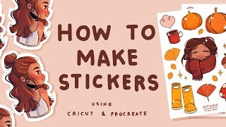 How I Make Stickers  Using Cricut and Procreate  Sticker Sheets and Single Stickers [upl. by Teriann]