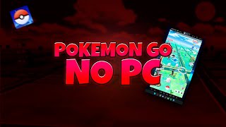 COMO JOGAR POKEMON GO NO PC COM FAKE GPS [upl. by Anaila710]