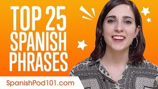 Learn the Top 25 MustKnow Spanish Phrases [upl. by Acined]