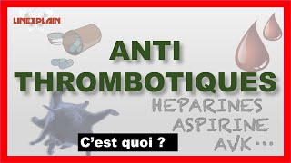 Les Antithrombotiques  Anticoagulants ou Antiagrégants plaquettaires [upl. by Yatnohs]