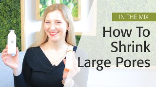 How To Shrink Large Pores  Eminence Organics [upl. by Inava]