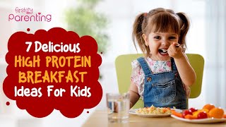 7 Easy and Tasty High Protein Breakfast Ideas for Kids [upl. by Lowrie]