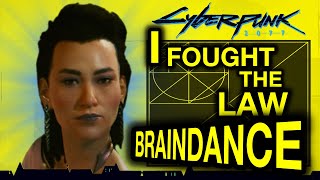 Cyberpunk 2077  I Fought The Law  Braindance  Side Job Playthrough [upl. by Annayt]