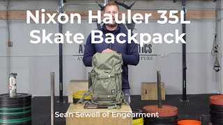 Nixon Hauler 35L Backpack Review  Skateboard Carry and So Much More [upl. by Sherm]