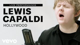 Lewis Capaldi  quotHollywoodquot Live Performance  Vevo [upl. by Nosretep557]