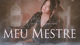 Nicoli Francini  Meu Mestre [upl. by Melisande]