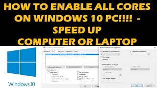 HOW TO ENABLE ALL CORES IN WINDOWS 10 [upl. by Ly33]