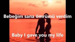 İbrahim Tatlıses  Bebeğim with English Lyrics  sözleriyle [upl. by Rodney]