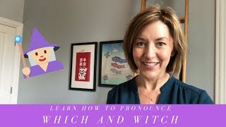 How to Pronounce WHICH amp WITCH  American English Homophone Pronunciation Lesson [upl. by Atiran]